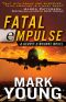 [A Gerrit O'Rourke 02] • FATAL eMPULSE